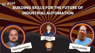 Building Skills for the Future of Industrial Automation - Manufacturing Hub 194