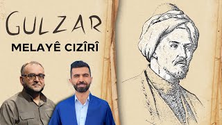 Gulzar - Melayê Cizîrî | گولزار - مەلایێ جزیری