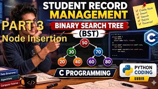 Binary Search Tree (BST) in C | Part 3 | Insertion Logic Explained Step by Step