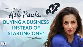Should I BUY a Business, Instead of Starting One? | Afford Anything Podcast (Audio-Only)