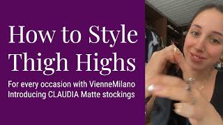 Mastering Thigh Highs - How To Wear Matte Stockings