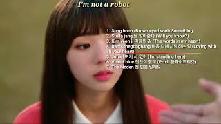 OST FULL i'm not a robot / i am not a robot / 로봇이 아니야 / no soy un robot