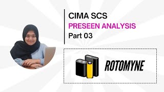 Rotomyne - CIMA SCS Nov 2024 - Pre-seen Analysis - Part 03