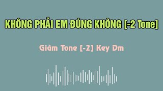 Karaoke 12 tones Không phải em đúng không Dương Hoàng Yến_ Giảm tone -2 _ Key Dm