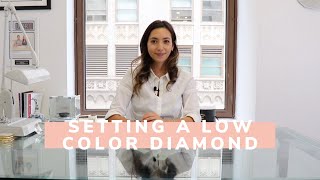 Ep 42: Setting Low Color Diamond