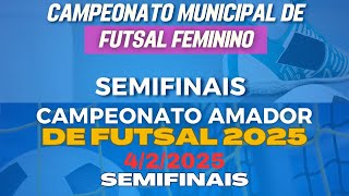 CAMPEONATO AMADOR DE FUTSAL 2025