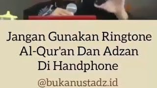 Hukum menggunakan suara Al Qur an dan adzan sebagai Ringtone Hp Ceramah Singkat Ustadz Adi Hidayat