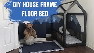DIY House Frame Floor Bed, Montessori inspired floor bed
