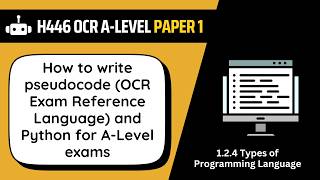 Writing Pseudocode & Python | 2.4b | OCR A-Level Computer Science