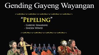 Pepeling Bowo Dandang Gulo - Gending Gayeng Wayangan