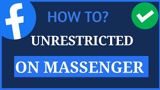 HOW TO UNRESTRICT ON MESSENGER | How to Remove Restriction on Messenger [2022]✅