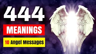 444 Angel Number | 10 Meanings With Angelic Messages For You 💫