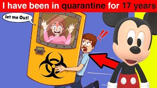 I have been in quarantine for 17 years | Share my story animated | Storybooth | Azzyland