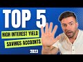 BEST High Yield Savings Accounts (UPDATE: 2023)