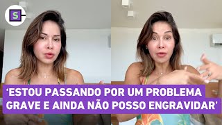 Maíra Cardi conta que não pode engravidar e explica motivo