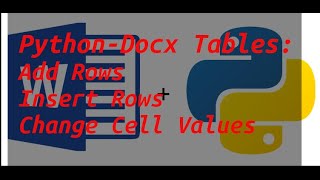 Python-Docx Tables Quick start guide! Under 10 minutes!