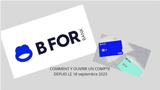 BFORBANK : Comment ouvrir un compte depuis le 18 septembre 2023 ?