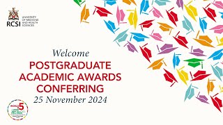 Postgraduate Academic Awards Conferring Ceremony, Monday, 25 November 2024