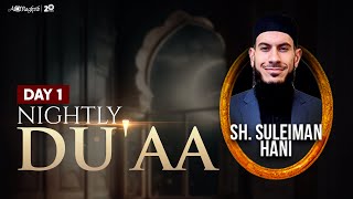 Nightly Du'aa with Shaykh Suleiman Hani | 23rd Ramadan