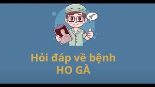 HCDC | Hỏi Đáp ho gà ?