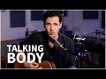 Tove Lo - Talking Body (Official Music Video - Cover by Corey Gray)