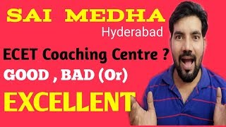 SAI MEDHA ECET Coaching Centre is GOOD or BAD or EXCELLENT II Hyderabad II Koti II ECET