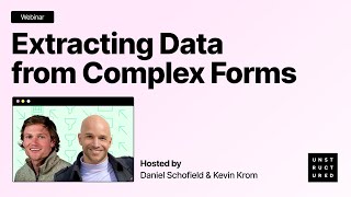 Webinar: Extracting Data from Complex Forms: Unlocking Business-Critical Information