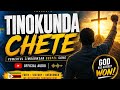 Tinokunda Chete | Powerful Zimbabwean Gospel Song 2026