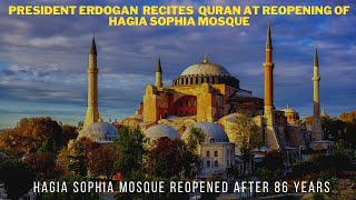 First Muslim Prayer At Hagia Sophia Mosque Istanbul After 86 Years |President Erdogan recites Quran|
