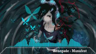 (Nightcore) Renegade {Manafest}