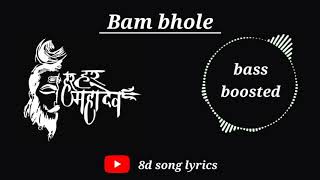 Bam Bholle bass boosted Full Song Akshay Kumar New Song Bam Bhole Laxmmi Bomb | Bhole Ki Masti Mein