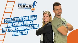 Episode 19: Building a Culture of Compliance in Your Chiropractic Practice