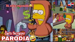 Los simpson dominicano🇩🇴| Bart the rapper🎤🎙/🤣 || tobi dominicano