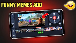How To Add Funny Clips In Gaming Video | Kinemaster Video Editing