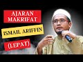 AJARAN MAKRIFAT ISMAIL ARIFIN (LEPAT)