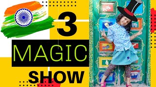 Indipendence Day Special Show, 3 amazing magic for kids, #indipendenceday