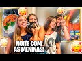 NOITE COM AS AMIGAS!! VLOGDAY