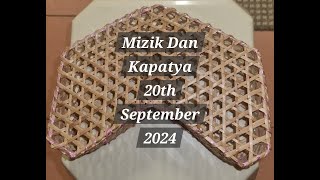 Mizik Dan Kapatya Avek Joe Kool 20th September  2024