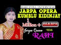 JARPA OPERA KUMBLU KIDINJAY//ADIM OWAR JARPA OPERA//SURYALAXMI ( RAHI ) HOST - DEEPAK HEMBRAM