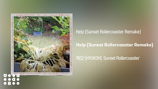 [Official Audio] HYUKOH(혁오), Sunset Rollercoaster - Help (Sunset Rollercoaster 落日飛車 Remake)