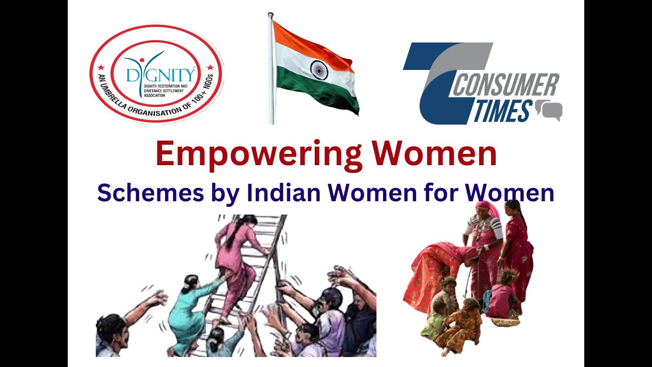 Empowering Women Schemes By Indian Women For Women Youtube