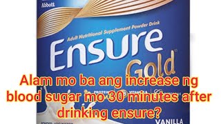 Ensure Gold Vanilla Flavor, magugulat ka sa taas ng blood sugar increase.  A review