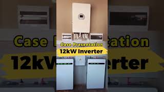 12kW Inverter Case Presentation #deye #deyeinverter