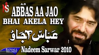 Nadeem Sarwar | Abbas Aajao | 2010