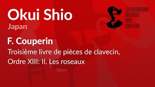 Okui Shio - F. Couperin - Troisième livre de pièces de clavecin, Ordre XIII: II. Les roseaux