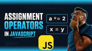 Assignment Operators | Javascript Basics | #8