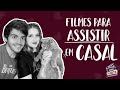 Filmes para assistir em casal