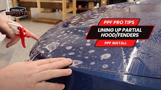 PPF Pro Tips - Lining Up Partial Hood/Fenders