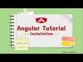 Chapter 2.1 Angular Installation