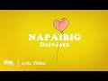 Napaibig - Daivjstn (Official Lyric Video)